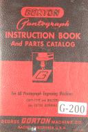 Gorton-Gorton Instruction Parts All Pantoraph Engraving Machine Manual-3-B-3-F to3-Z-3-K to 3-R-3-S to 3-K-3-U-3-X to 3-B-01